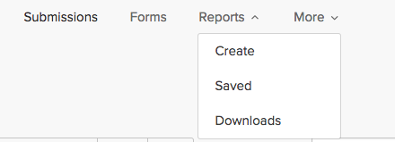 The drop-down menu items under Reports (Create, Saved, Downloads)